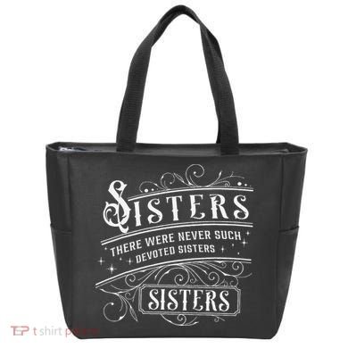 Sisters There Were Never Such Devoted Sisters Christmas Tote Bag