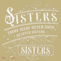 Sisters There Were Never Such Devoted Sisters Christmas Polo thumb 2