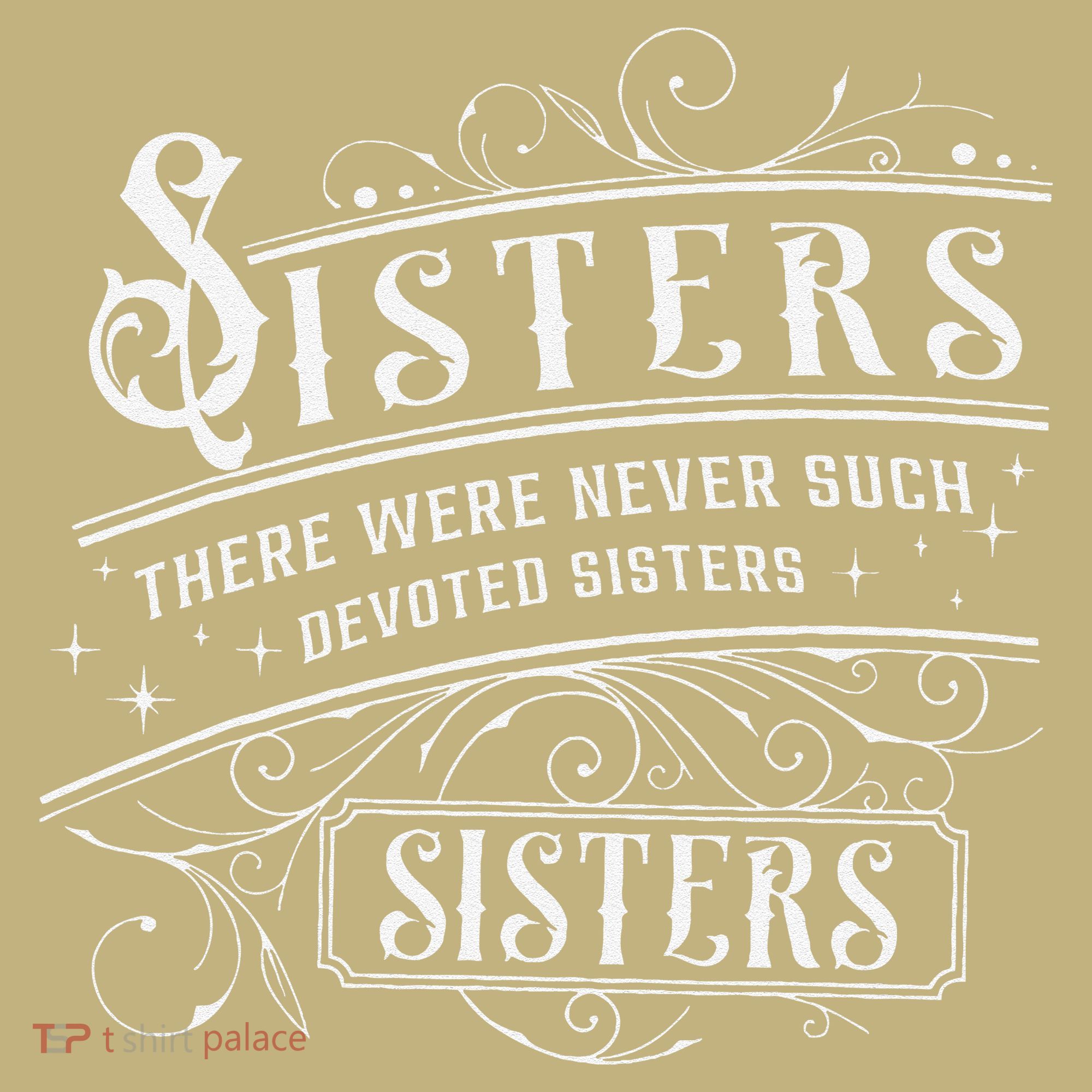 Sisters There Were Never Such Devoted Sisters Christmas Polo