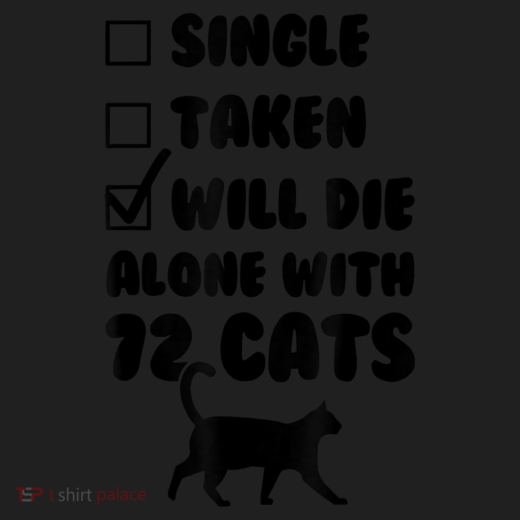 Single Taken Will Die Alone With 12 Cats Hat