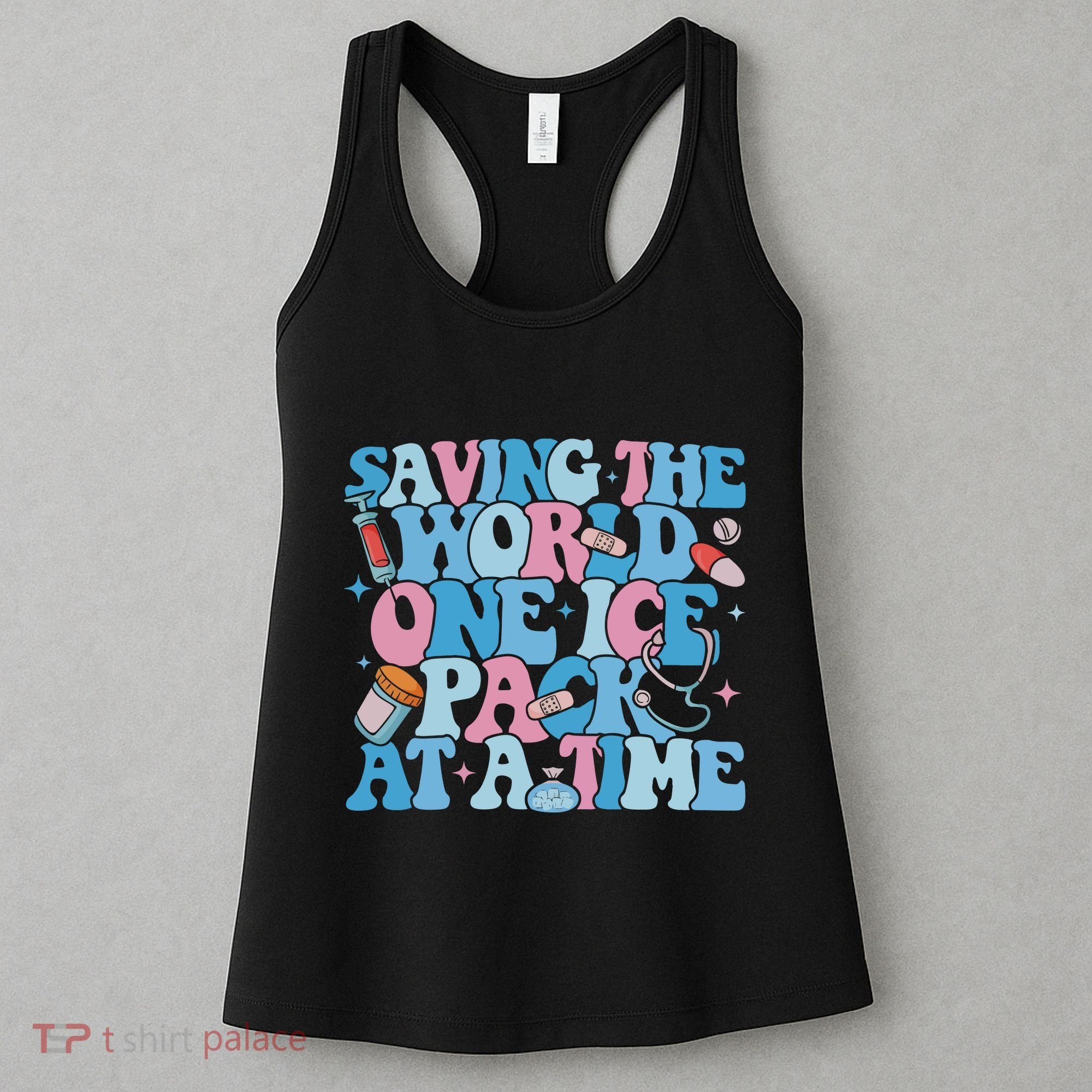 Saving The World One Ice Pack At A Time Women's Tank Top