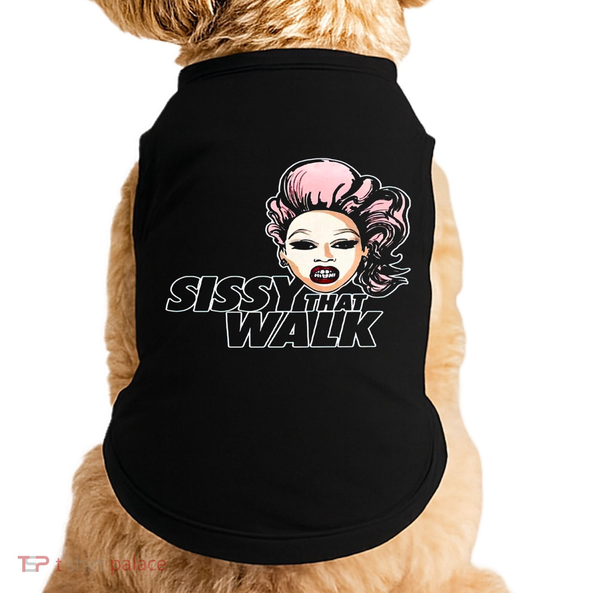 Sissy That Walk Drag Queen LGBT LGBTQ Pride Month Pride Ally Doggie Tank