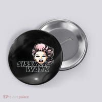 Sissy That Walk Drag Queen LGBT LGBTQ Pride Month Pride Ally Button thumb 0