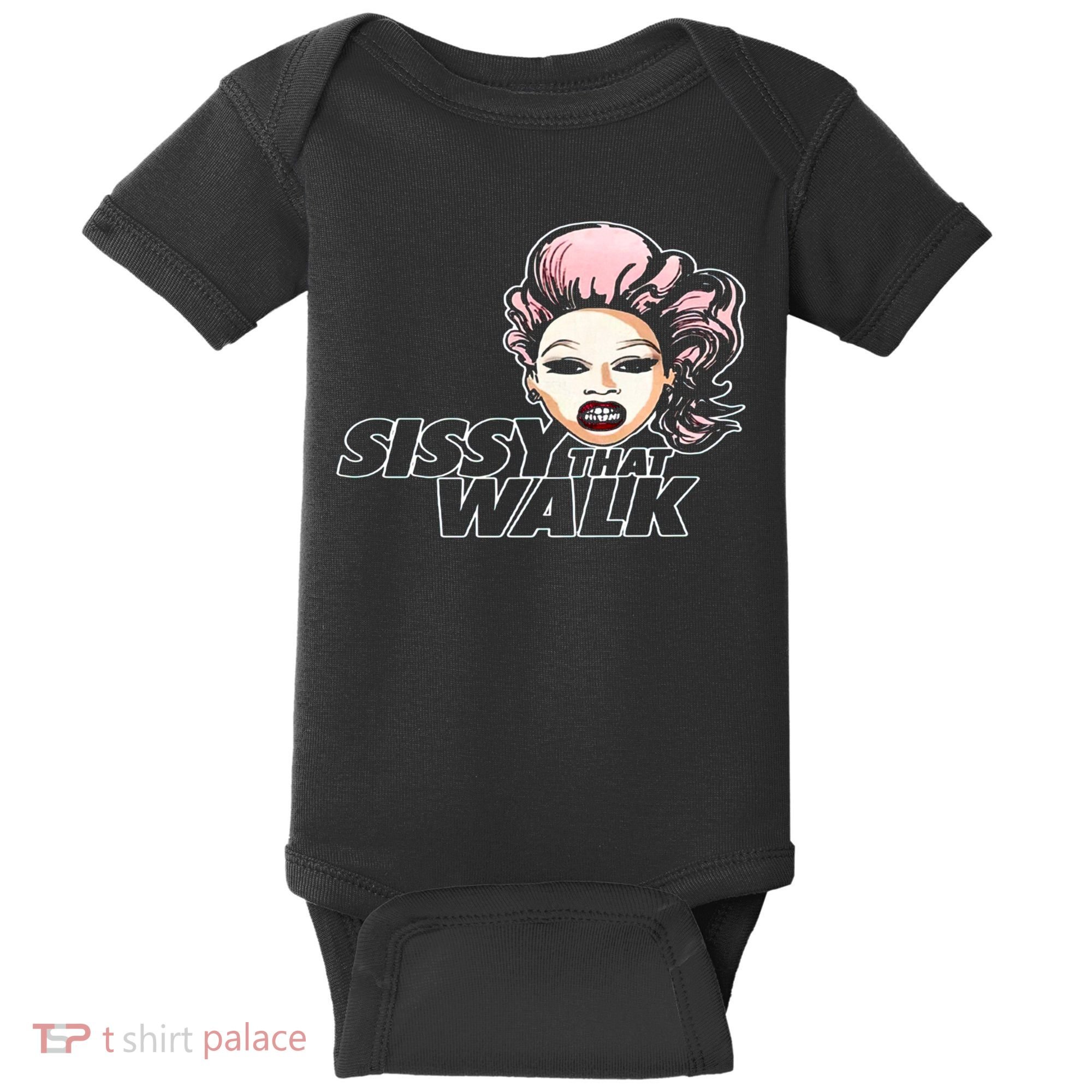 Sissy That Walk Drag Queen LGBT LGBTQ Pride Month Pride Ally Baby Bodysuit