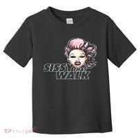 Sissy That Walk Drag Queen LGBT LGBTQ Pride Month Pride Ally Toddler T-Shirt thumb 0