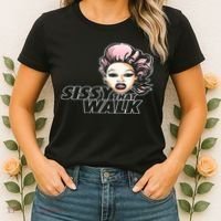 Sissy That Walk Drag Queen LGBT LGBTQ Pride Month Pride Ally Women's T-Shirt thumb 2