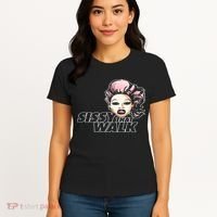 Sissy That Walk Drag Queen LGBT LGBTQ Pride Month Pride Ally Women's T-Shirt thumb 4