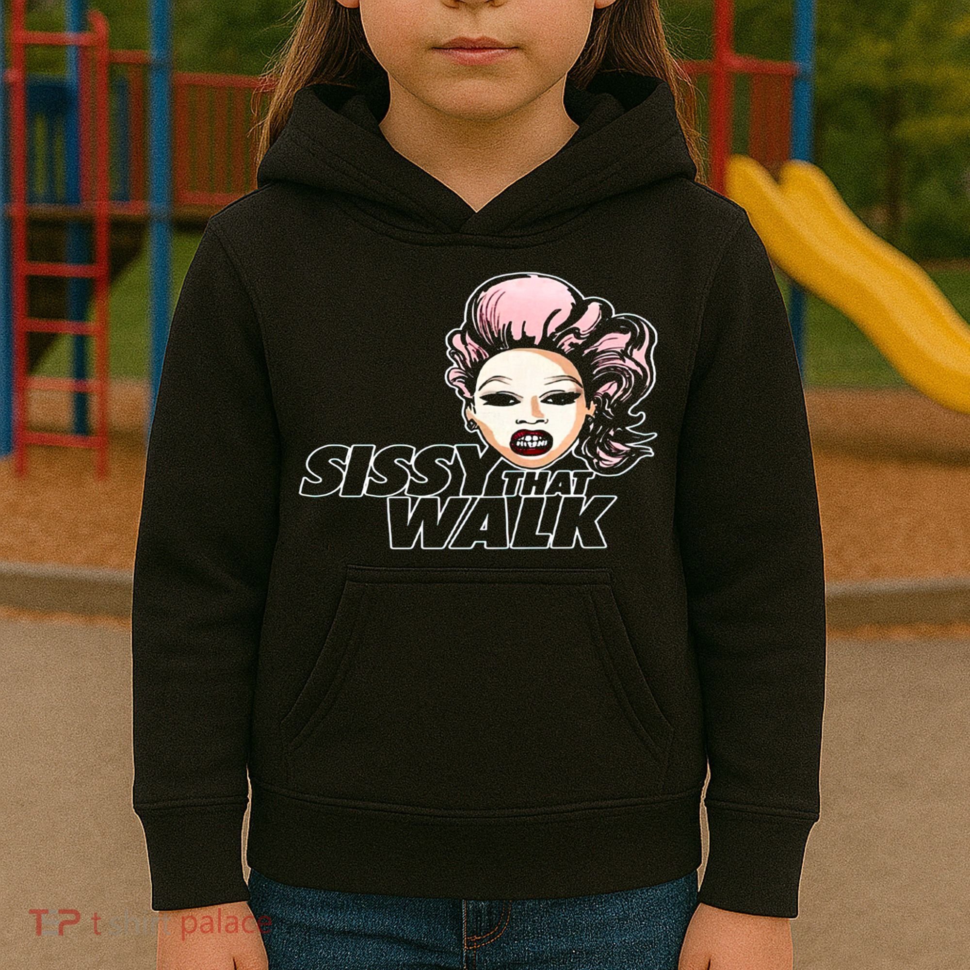 Sissy That Walk Drag Queen LGBT LGBTQ Pride Month Pride Ally Kids Hoodie