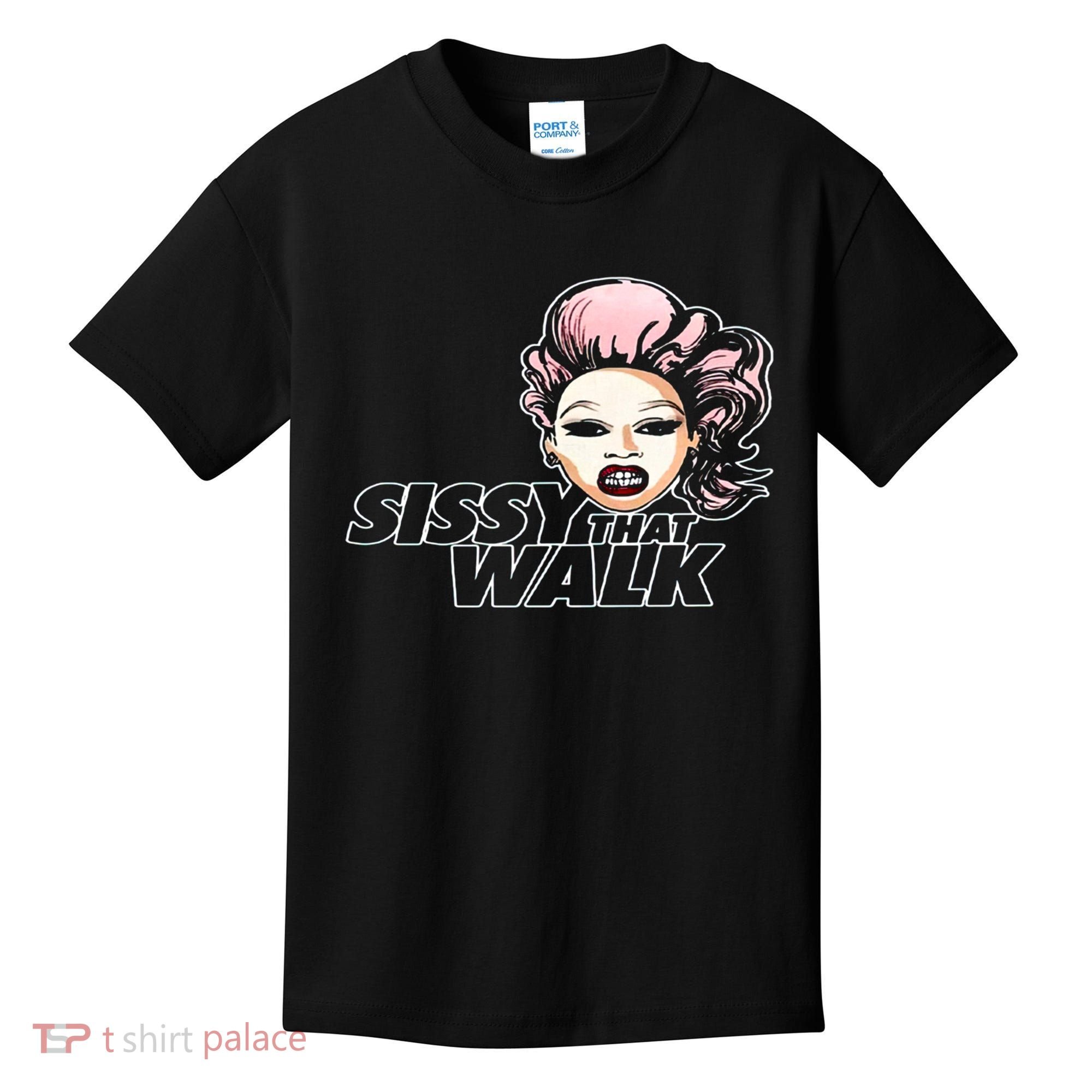 Sissy That Walk Drag Queen LGBT LGBTQ Pride Month Pride Ally Kids T-Shirt
