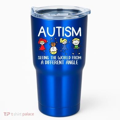 Seeing The World From A Different Angle Autism Awareness Day Gift Tumbler