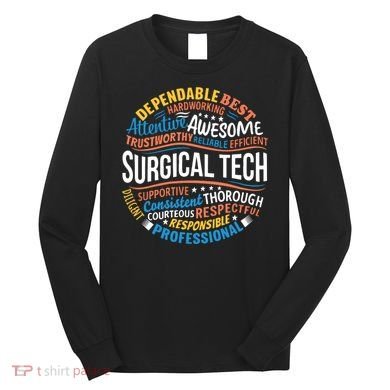 Surgical Tech Week Funny Surgical Technologist Gifts Long Sleeve Shirt