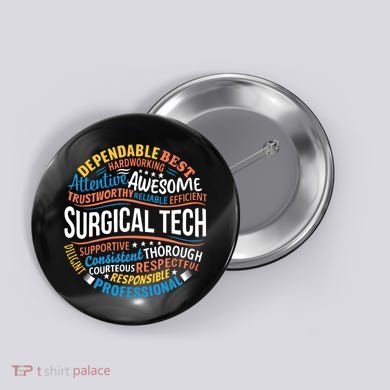 Surgical Tech Week Funny Surgical Technologist Gifts Button