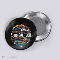 Surgical Tech Week Funny Surgical Technologist Gifts Button thumb 0