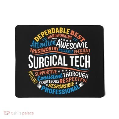 Surgical Tech Week Funny Surgical Technologist Gifts Mousepad