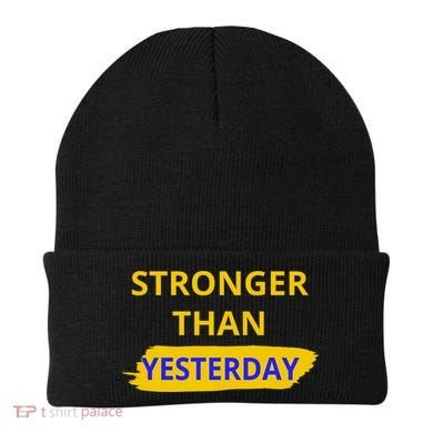 Stronger Than Yesterday Beanie