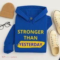 Stronger Than Yesterday Hoodie thumb 4