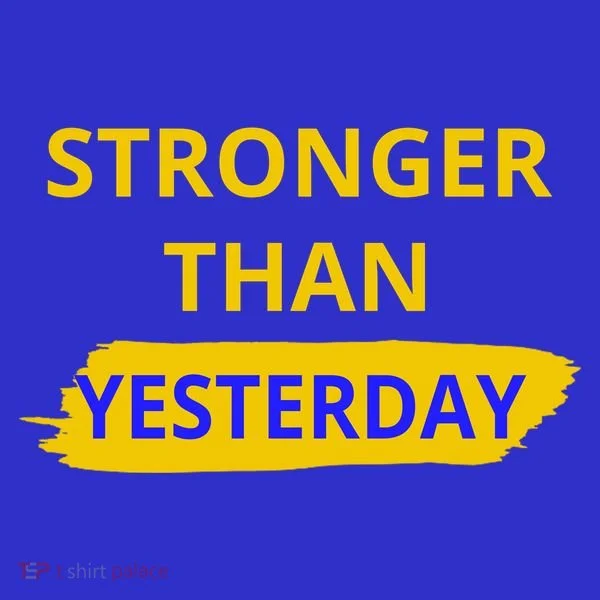 Stronger Than Yesterday Tumbler