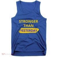Stronger Than Yesterday Tank Top thumb 0