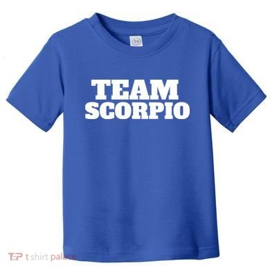 Scorpio Team Zodiac Astrology Horoscope Gift Toddler T-Shirt