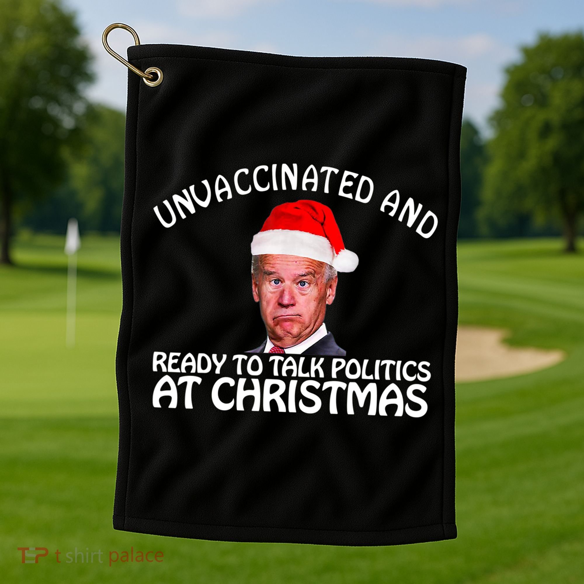 Santa Unvaccinated And Ready To Talk Politics At Christmas Golf Towel
