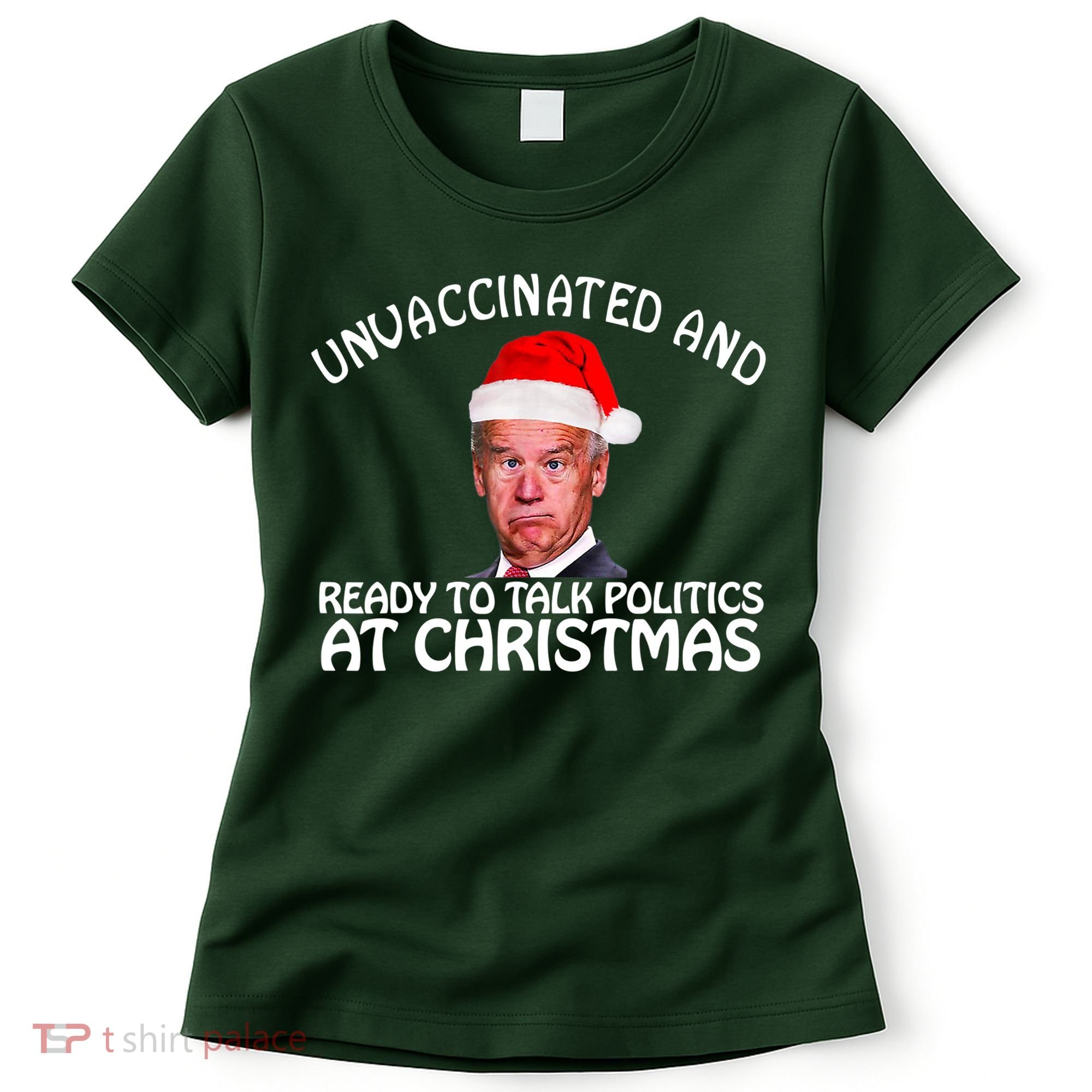 Santa Unvaccinated And Ready To Talk Politics At Christmas Women's T-Shirt
