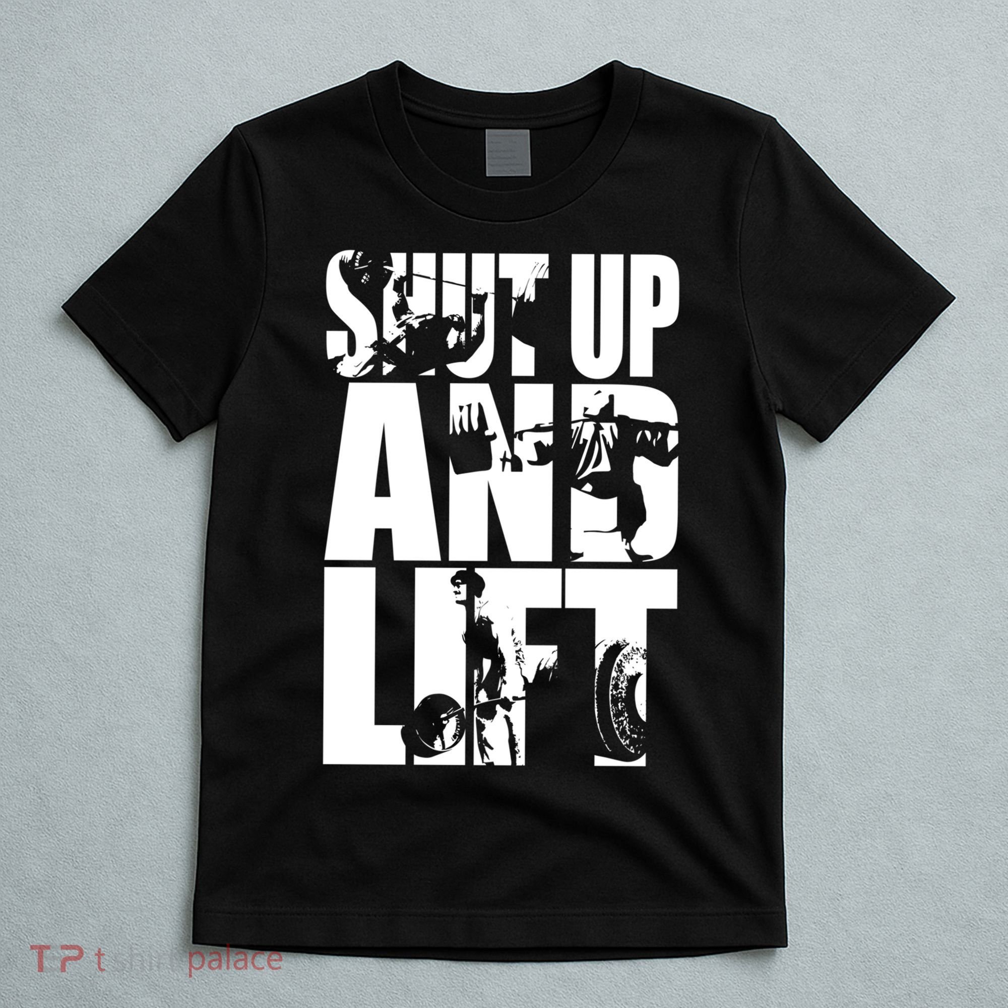 Shut Up And Lift Squat Bench Deadlift Iconic T-Shirt