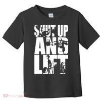 Shut Up And Lift Squat Bench Deadlift Iconic Toddler T-Shirt thumb 0