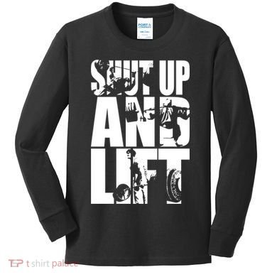 Shut Up And Lift Squat Bench Deadlift Iconic Kids Long Sleeve Shirt