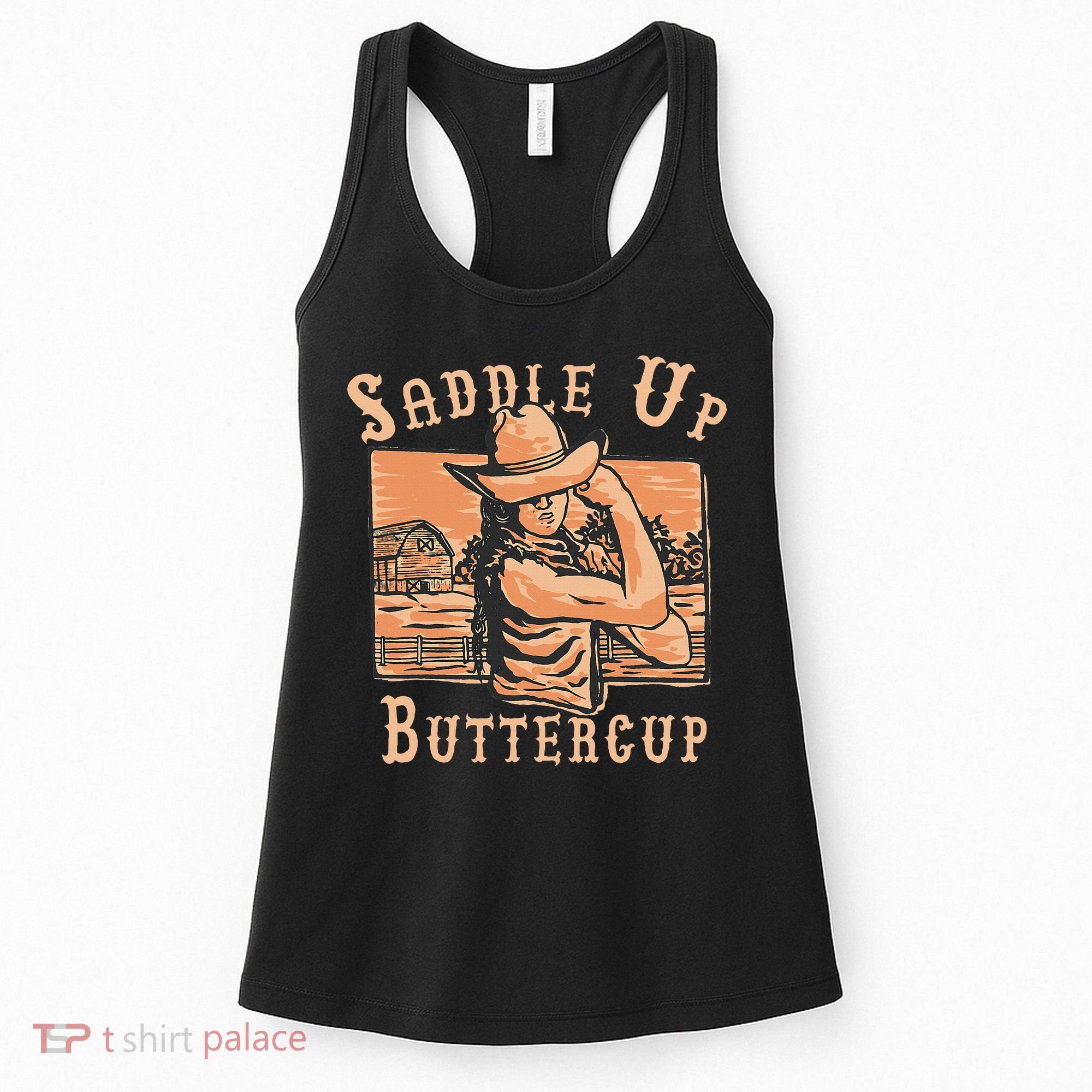 Saddle Up Buttercup Rodeo Girl Cowgirl Cowboy Women's Tank Top