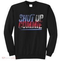 Shut Up Commie Sweatshirt thumb 0