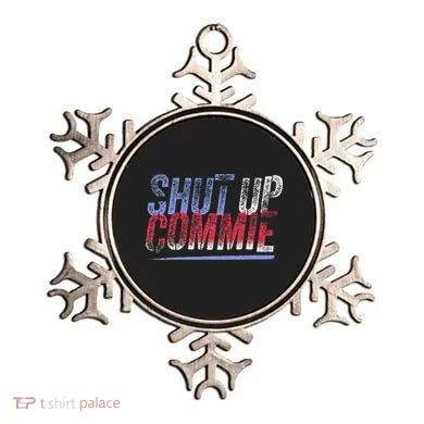 Shut Up Commie Ornament