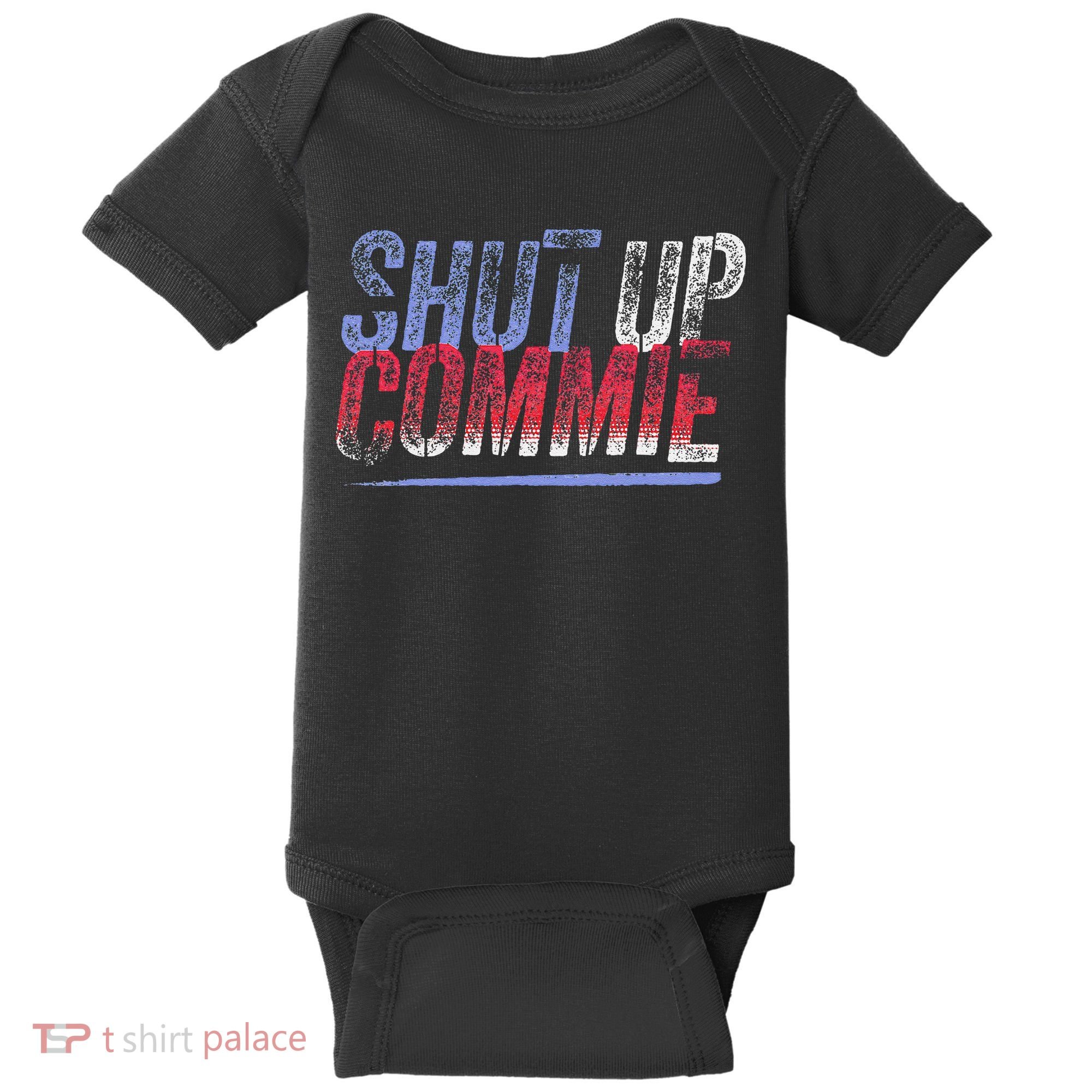 Shut Up Commie Baby Bodysuit