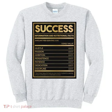 Success Nutritional Facts Sweatshirt