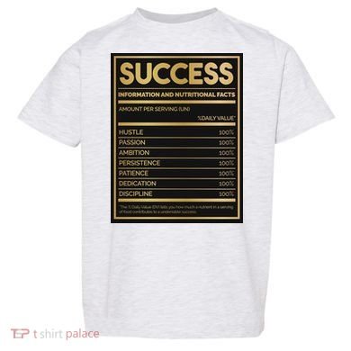 Success Nutritional Facts Toddler T-Shirt