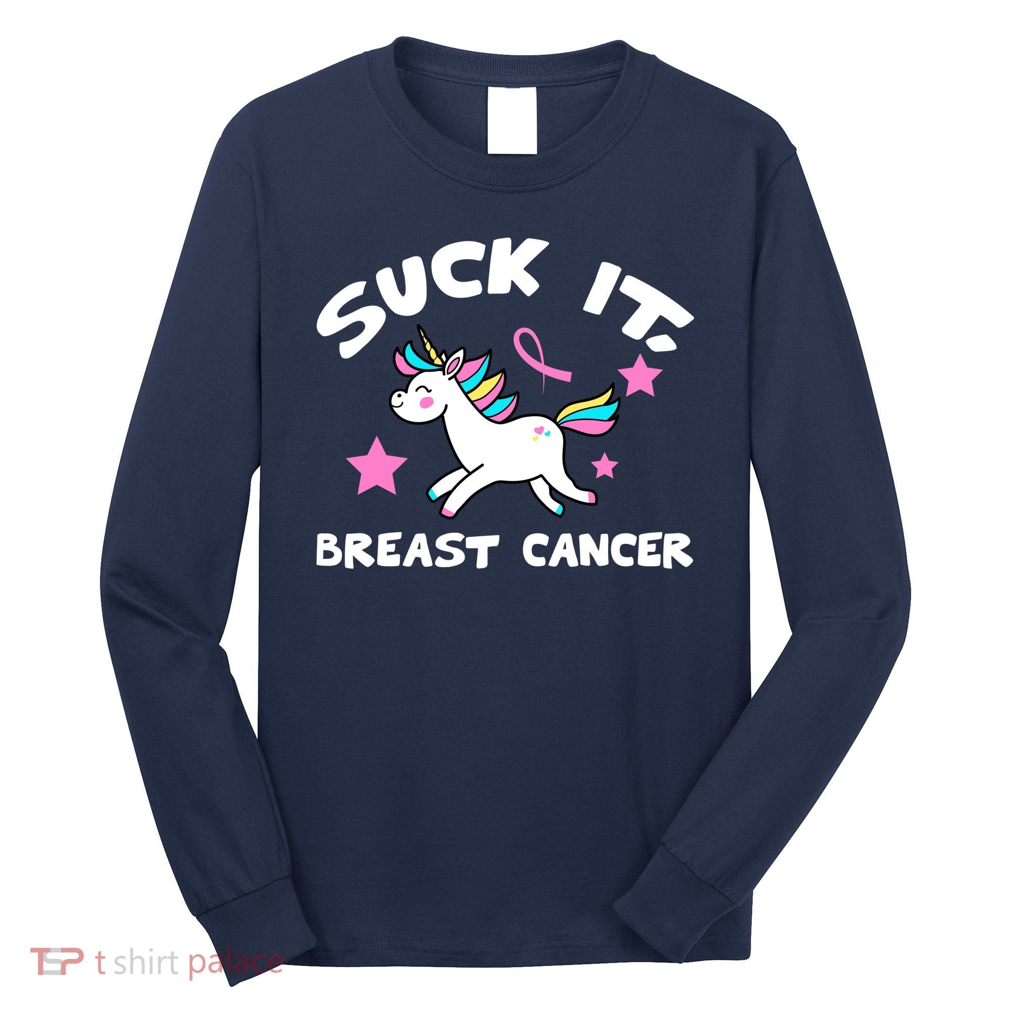 Suck It Breast Cancer unicorn Long Sleeve Shirt