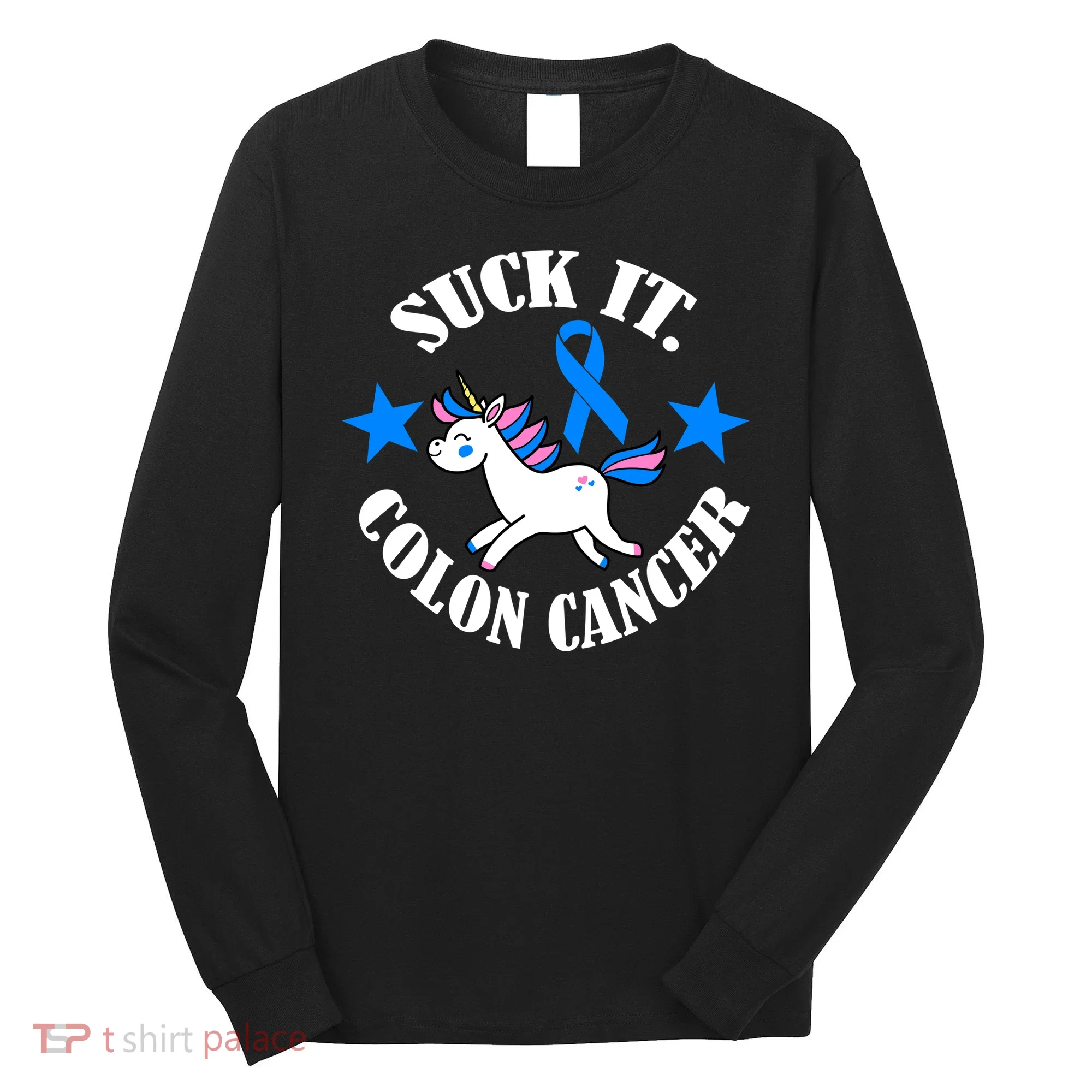 Suck It Colon Cancer Long Sleeve Shirt