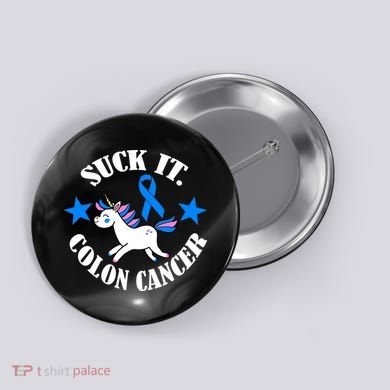 Suck It Colon Cancer Button