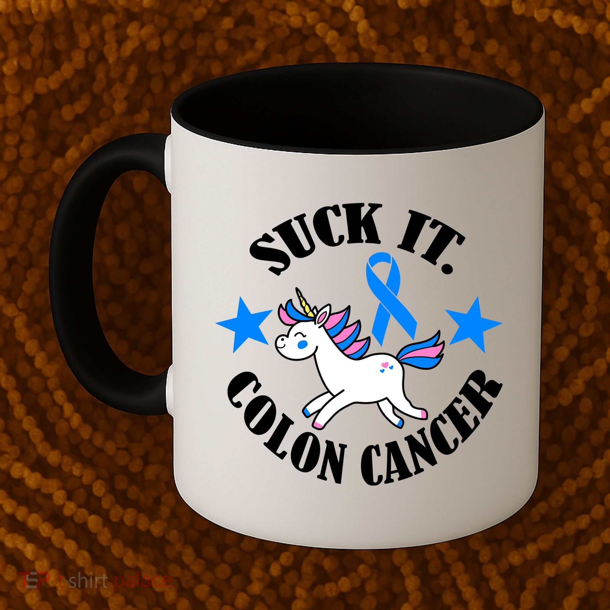 Suck It Colon Cancer Coffee Mug