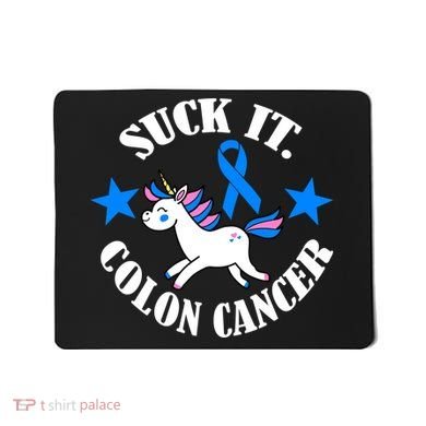 Suck It Colon Cancer Mousepad
