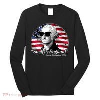 Suck It England George Washington 1776 Long Sleeve Shirt thumb 0