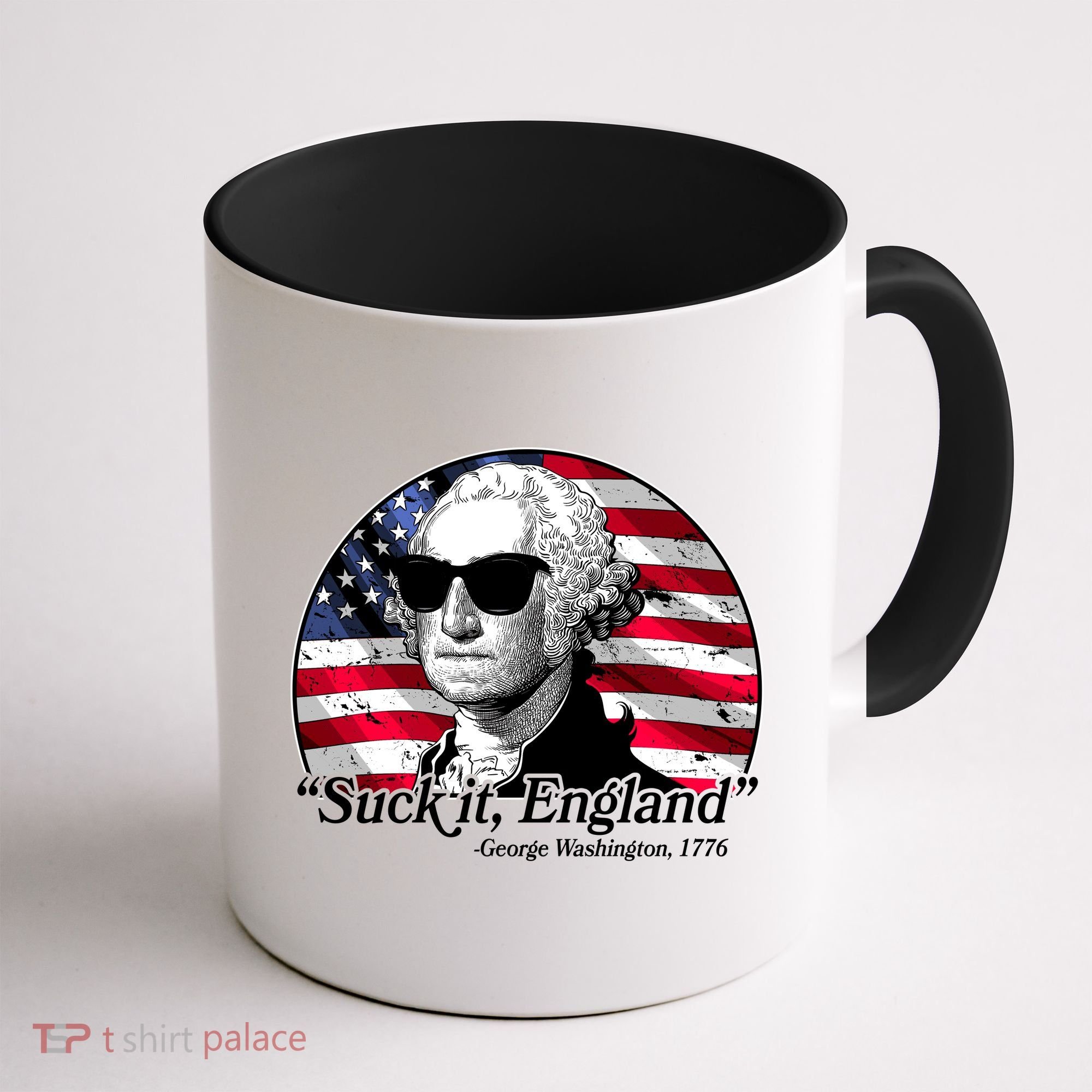 Suck It England George Washington 1776 Coffee Mug