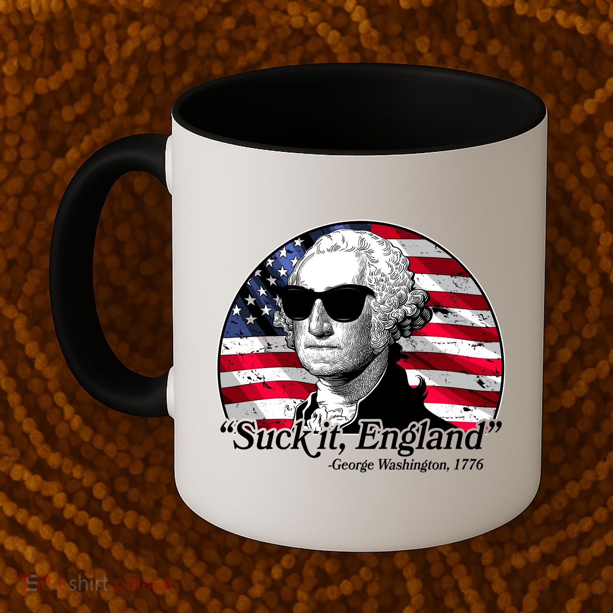 Suck It England George Washington 1776 Coffee Mug