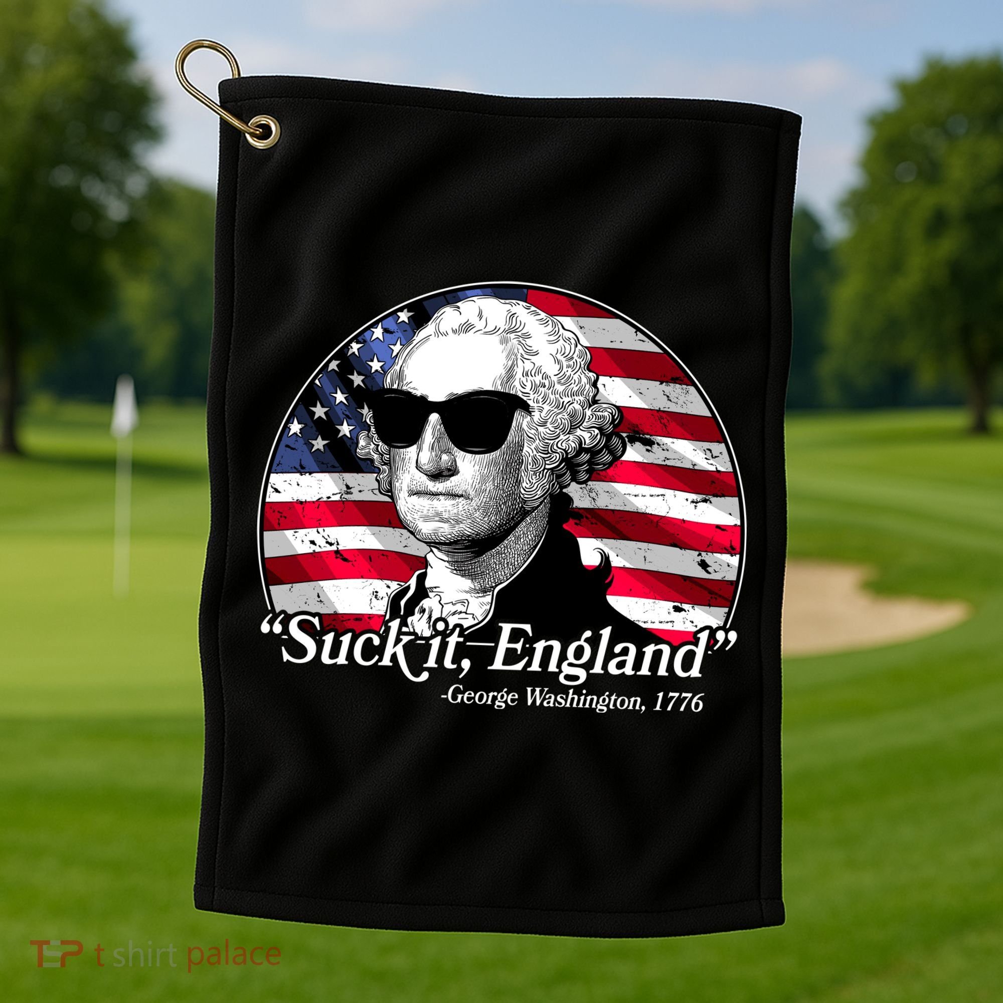 Suck It England George Washington 1776 Golf Towel