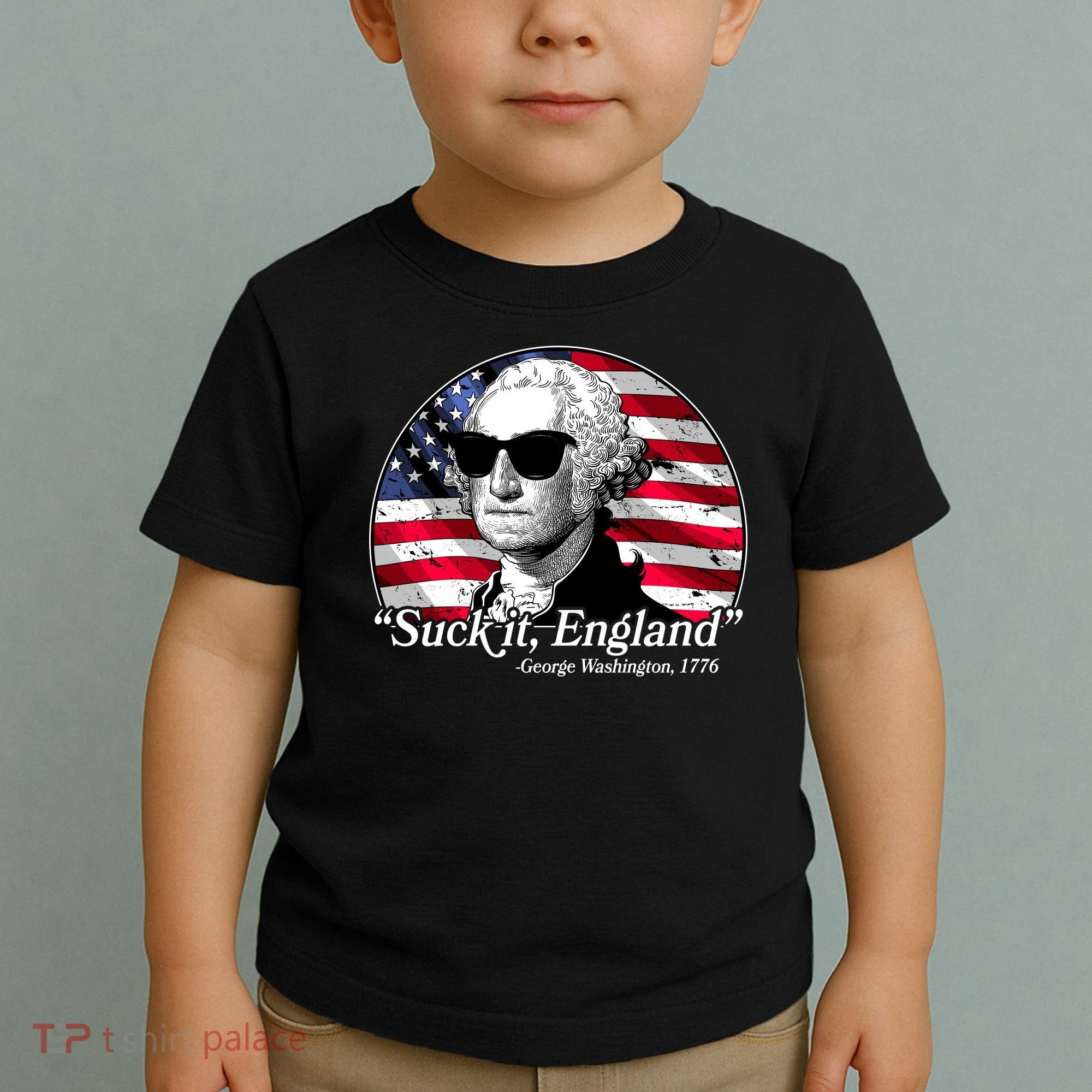 Suck It England George Washington 1776 Toddler T-Shirt