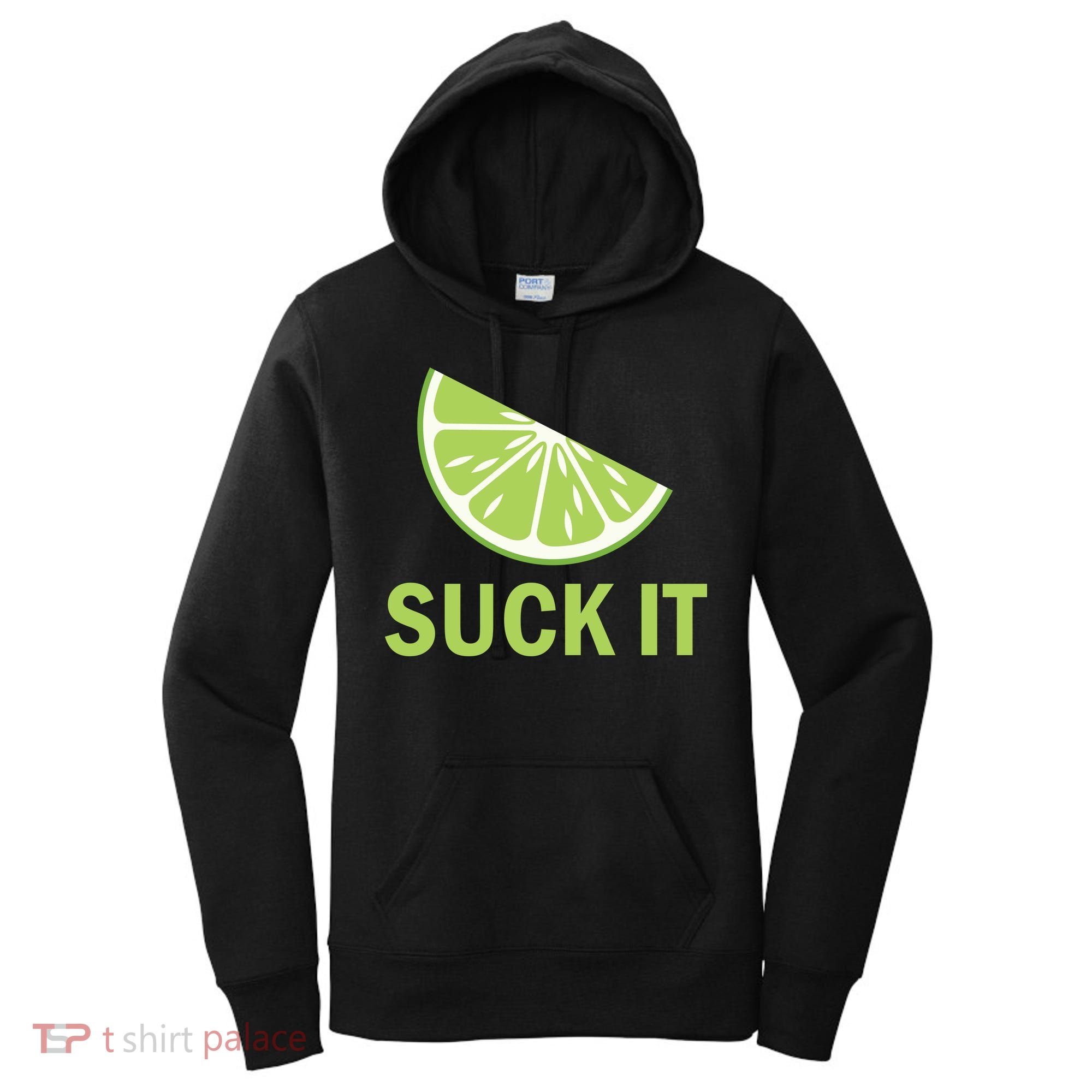 Suck It Funny Tequila Shot Women's Hoodie