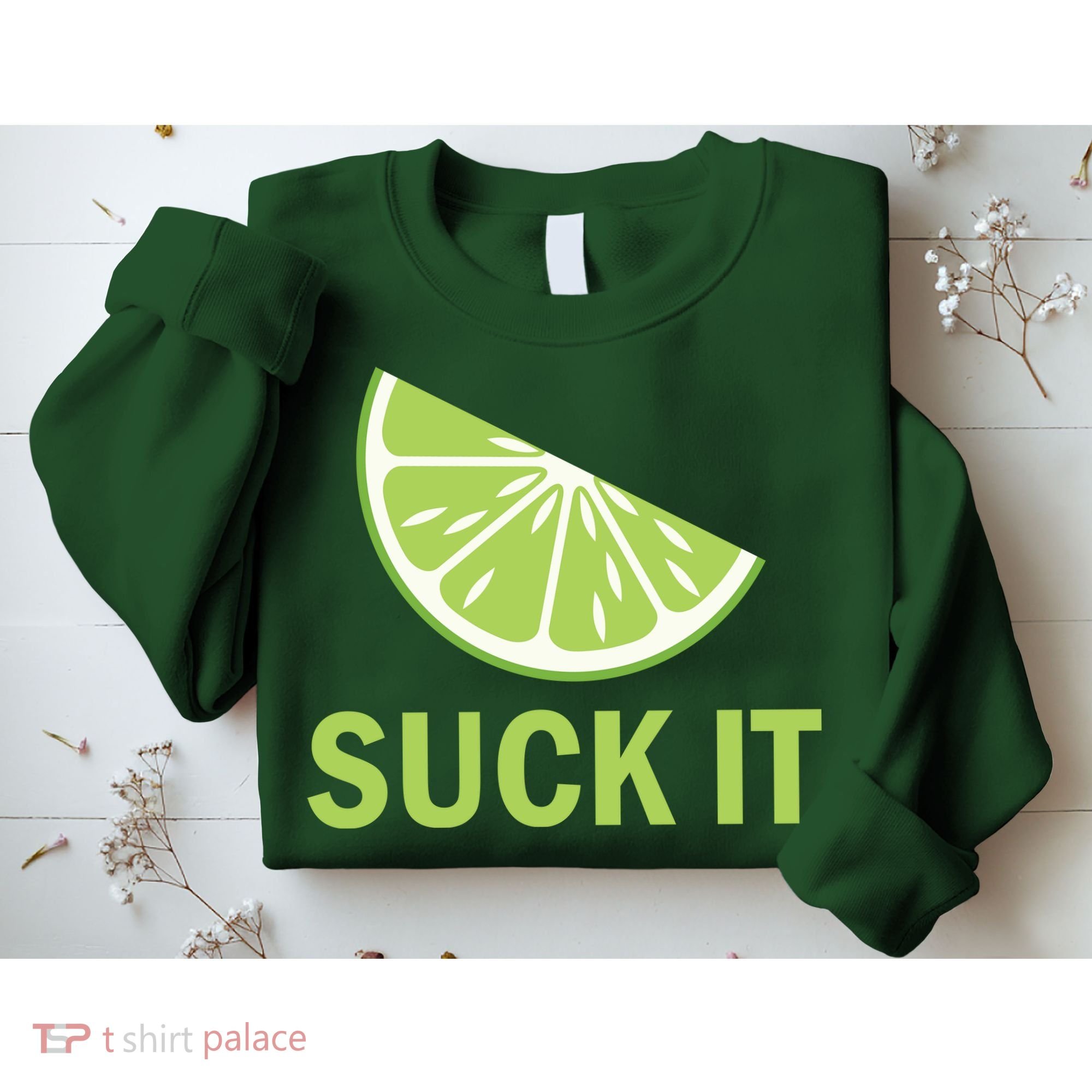 Suck It Funny Tequila Shot Sweatshirt
