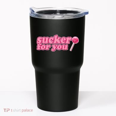 Sucker For You Lolipop Tumbler