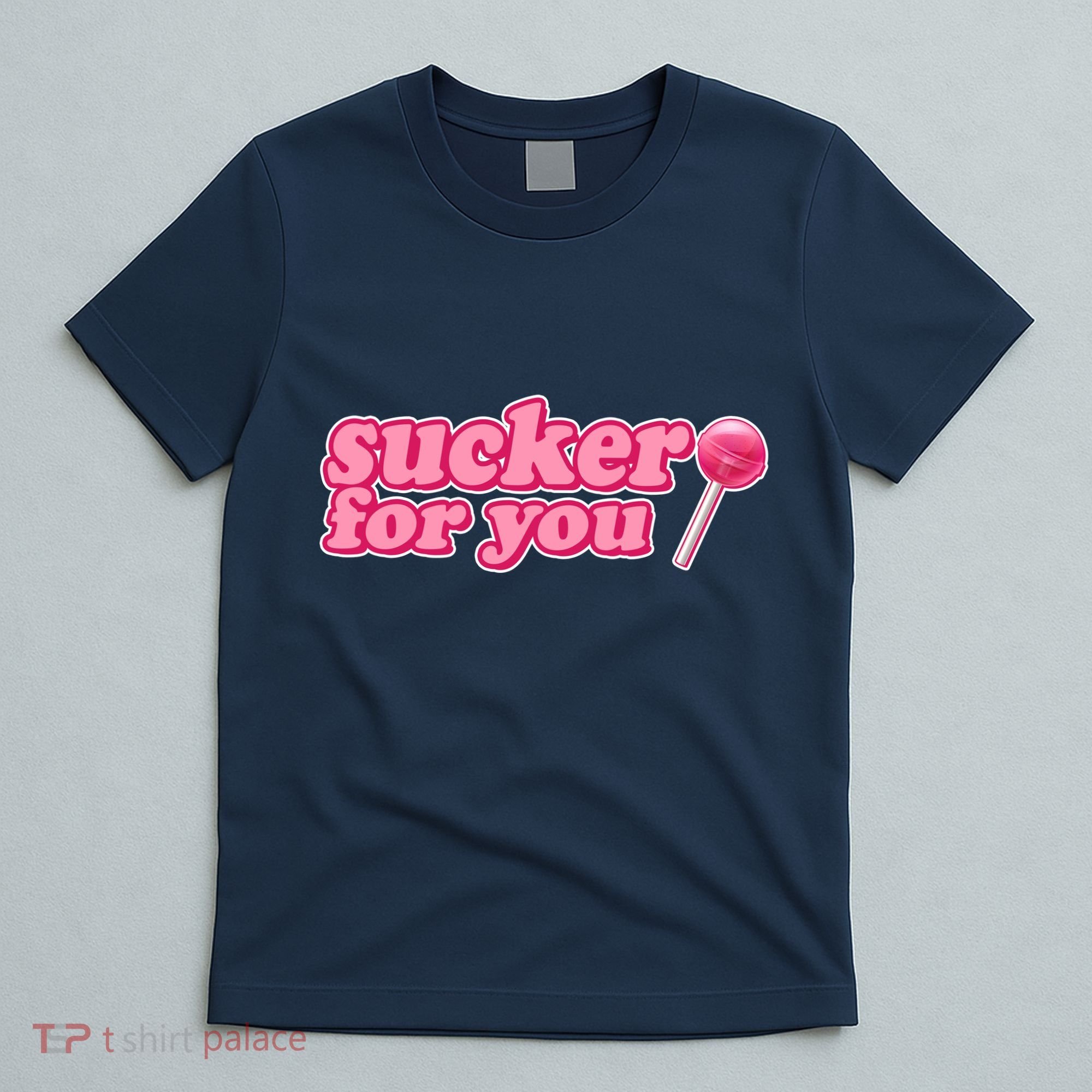 Sucker For You Lolipop T-Shirt