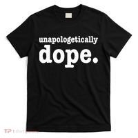 Shannon Unapologetically Dope T-Shirt thumb 0