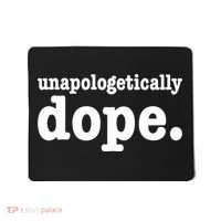 Shannon Unapologetically Dope Mousepad thumb 0